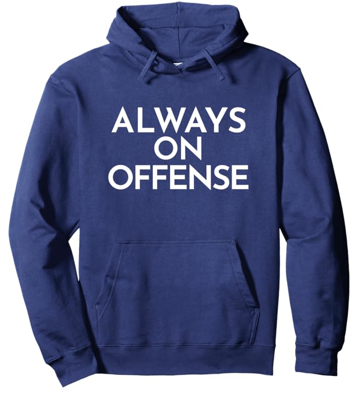 Always On Offense
