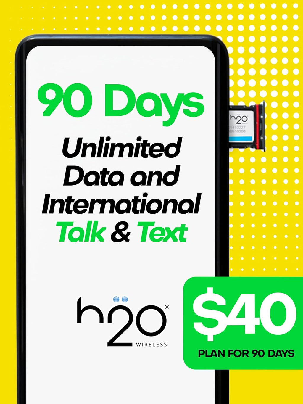 H2O Wireless SIM Card 90-Day Plan with 15GB High-Speed Data D22356